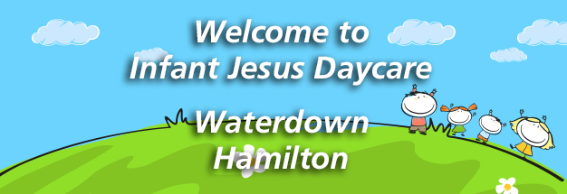 Infant Jesus Daycare - Waterdown & Hamilton